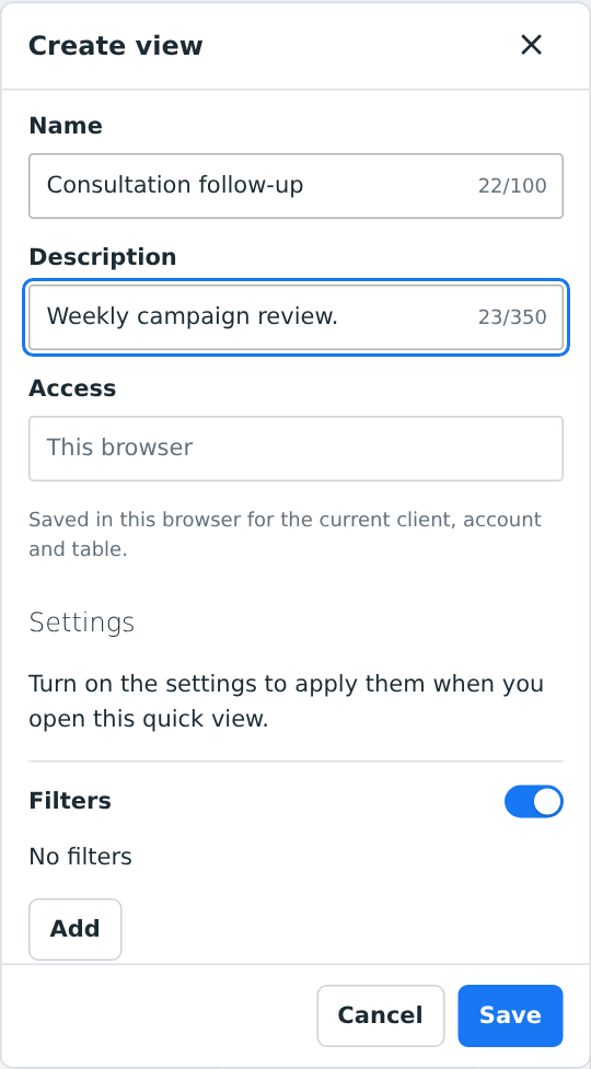 Create view dialog with an example name, description, browser access and filter settings