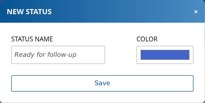 Add Status form with Ready for follow-up and a blue color selected