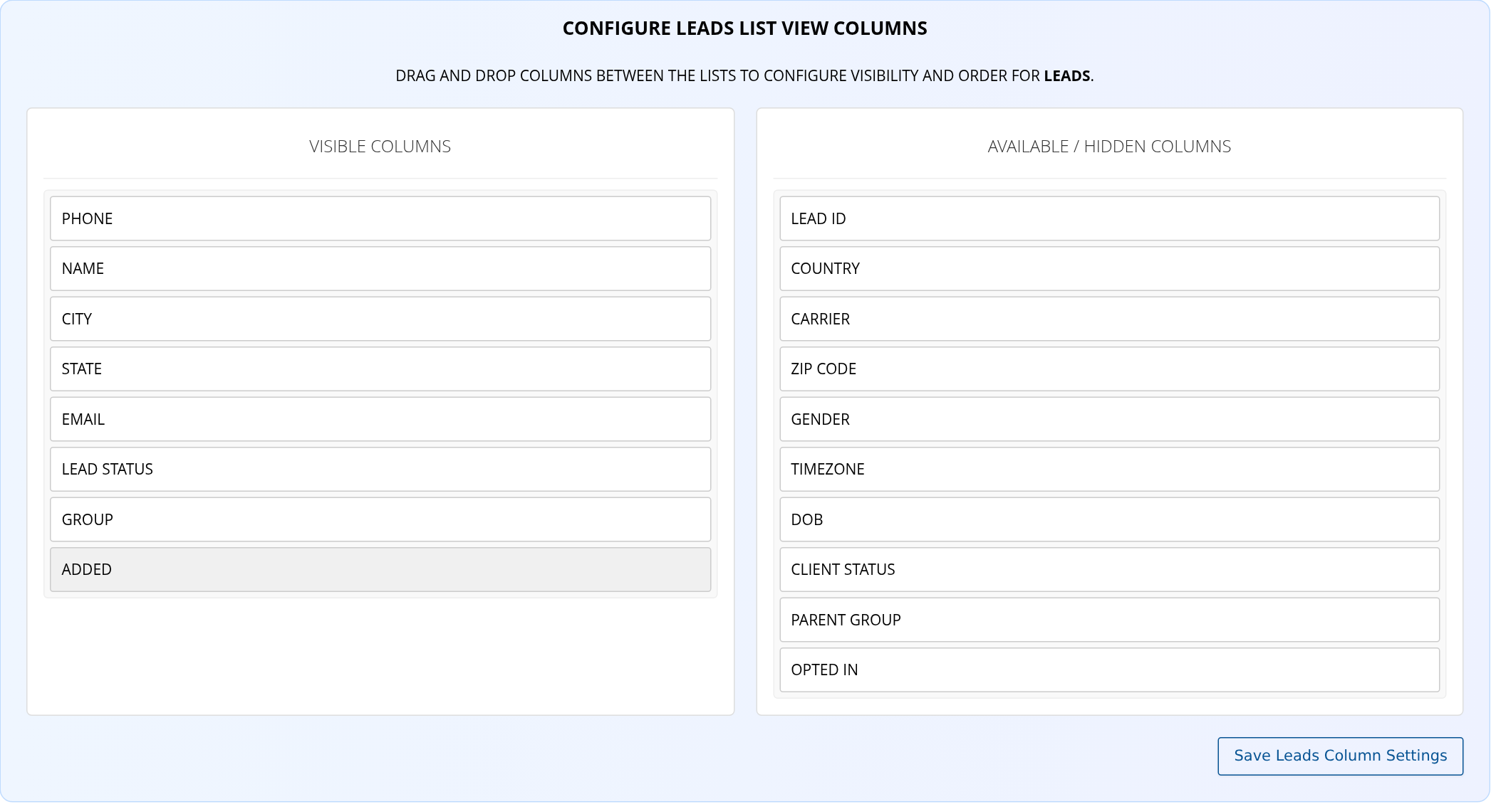 Configure Leads List View Columns with visible and hidden columns