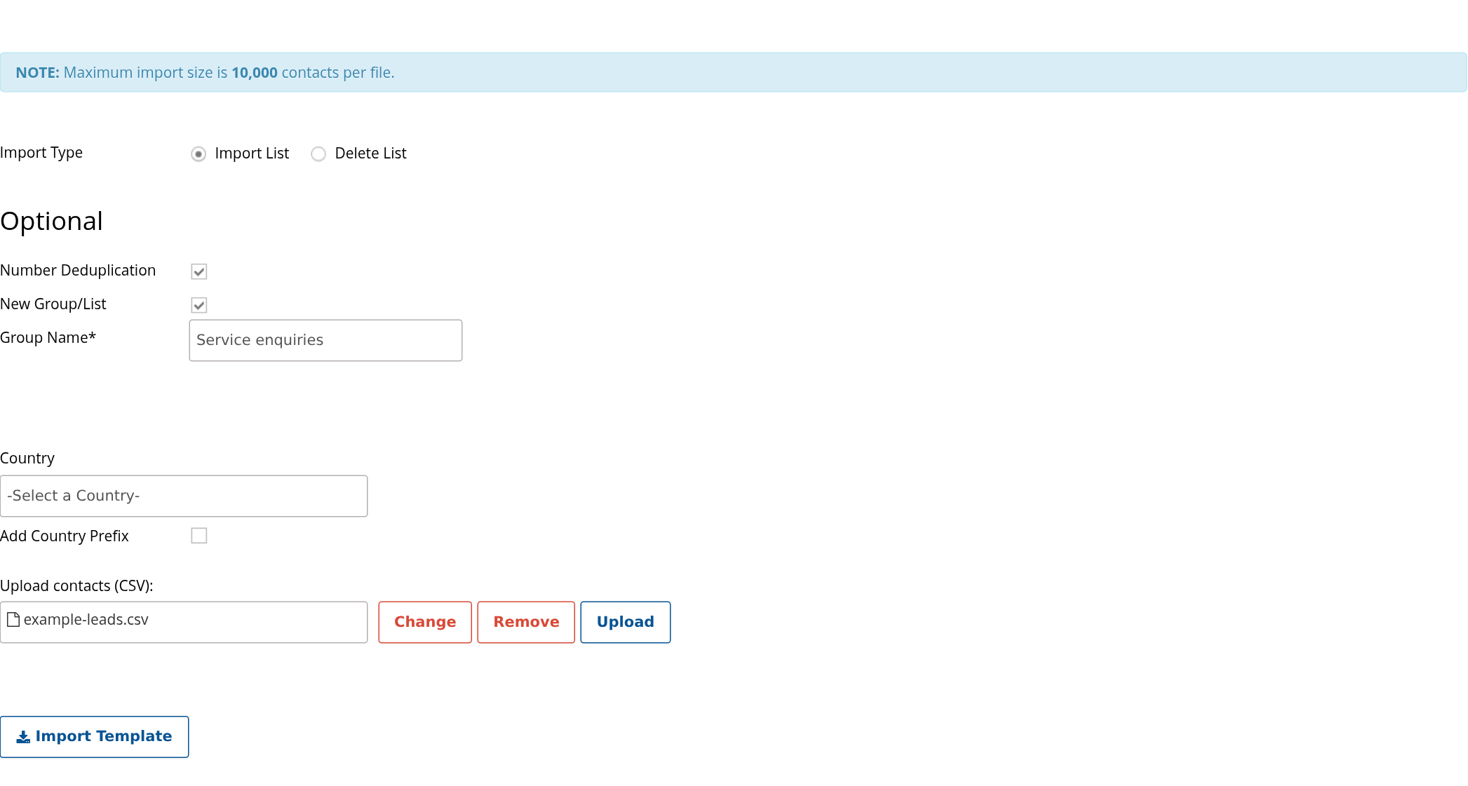 CSV Upload with Import List, deduplication, destination group and selected file