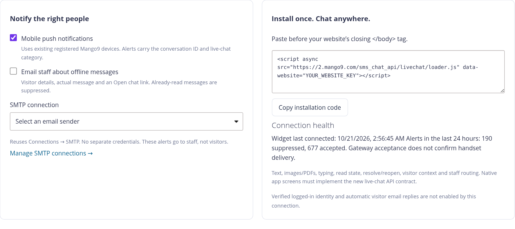 Staff push and email alerts, installation code, copy action and connection health