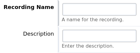Recording Name and Description fields