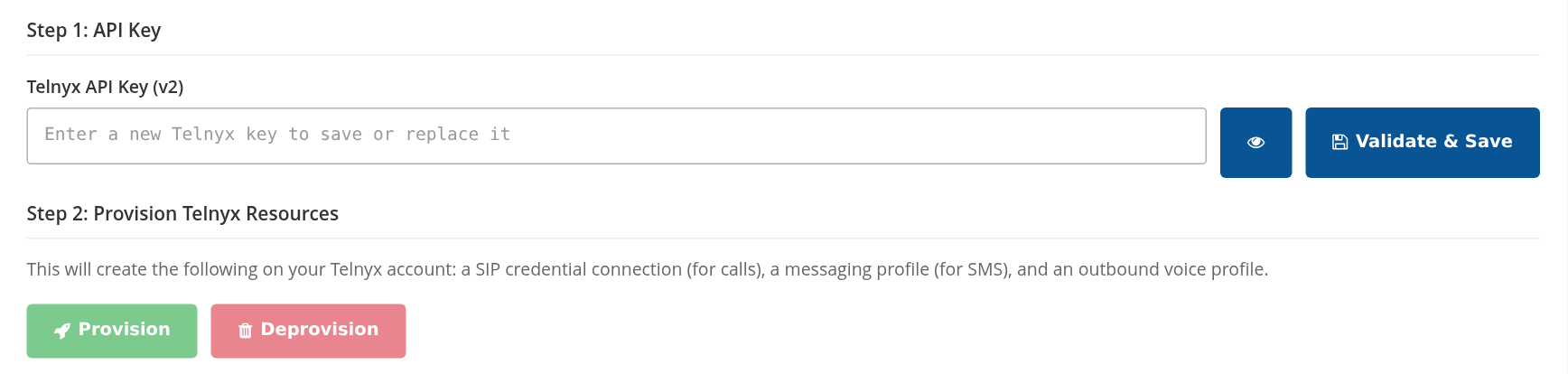 Telnyx API v2 key, Validate and Save, and Provision controls