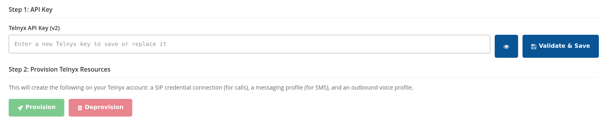 Telnyx API key, Validate and Save, and Provision controls
